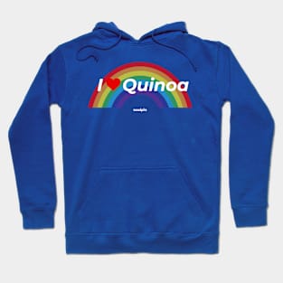 I Love Quinoa Hoodie